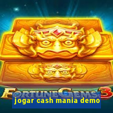 jogar cash mania demo